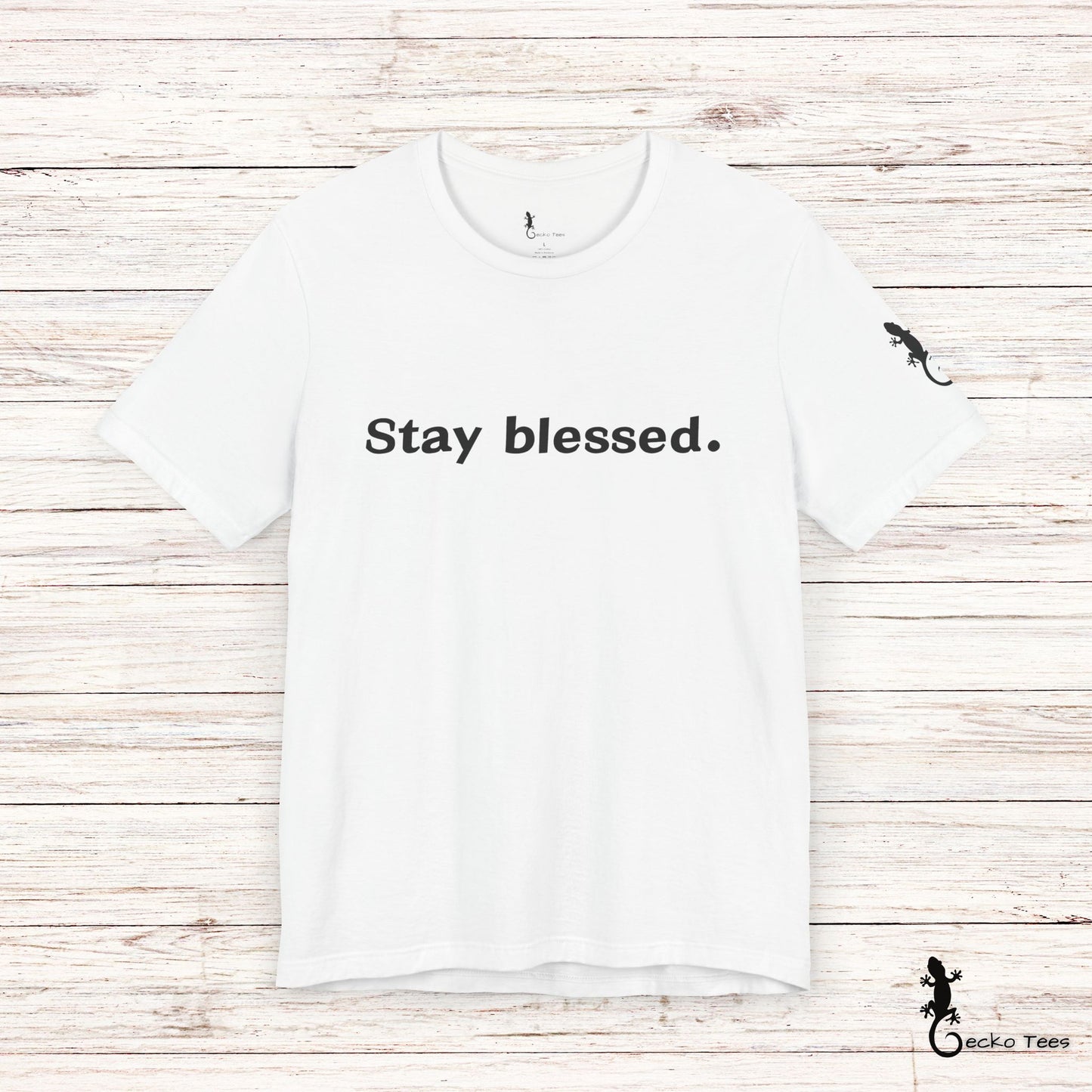 Stay blessed. - Short Sleeve Tee
