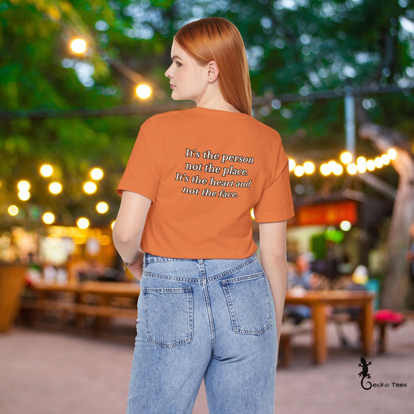 The Person not the Place - Short Sleeve Tee