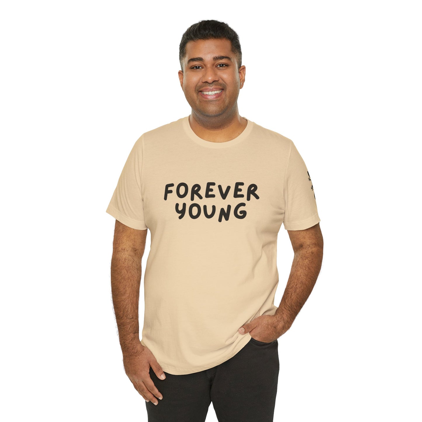 Forever Young - Short Sleeve Tee