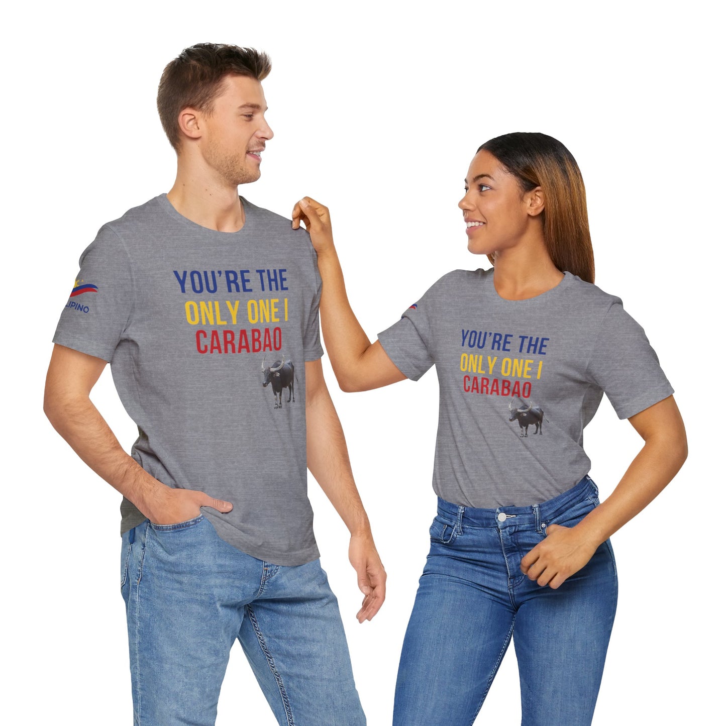 You're The Only One I Carabao - Short Sleeve Tee