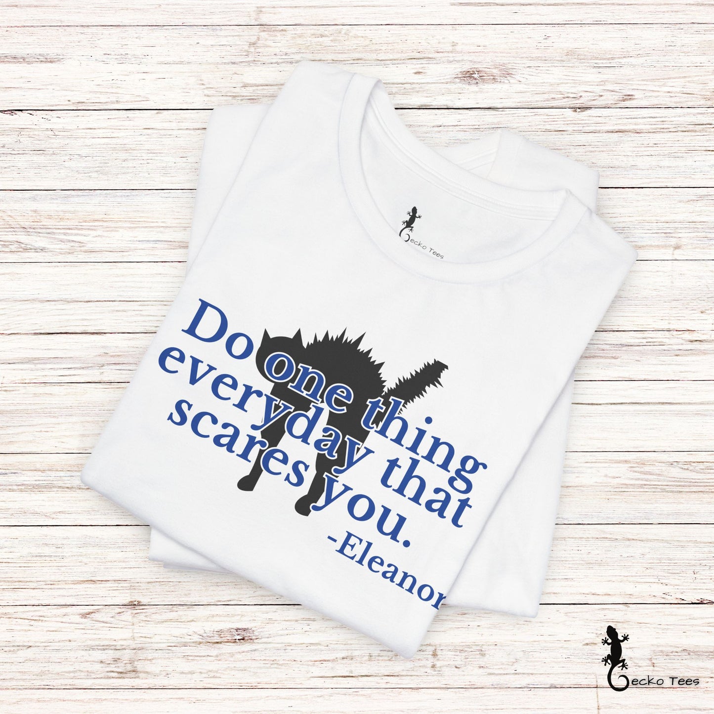 One Thing That Scares You - Short Sleeve Tee