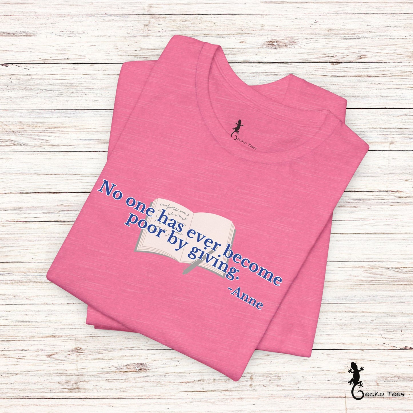 No One Becomes Poor By Giving - Short Sleeve Tee