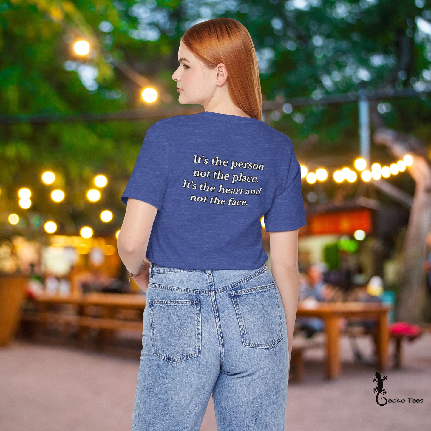 The Person not the Place - Short Sleeve Tee