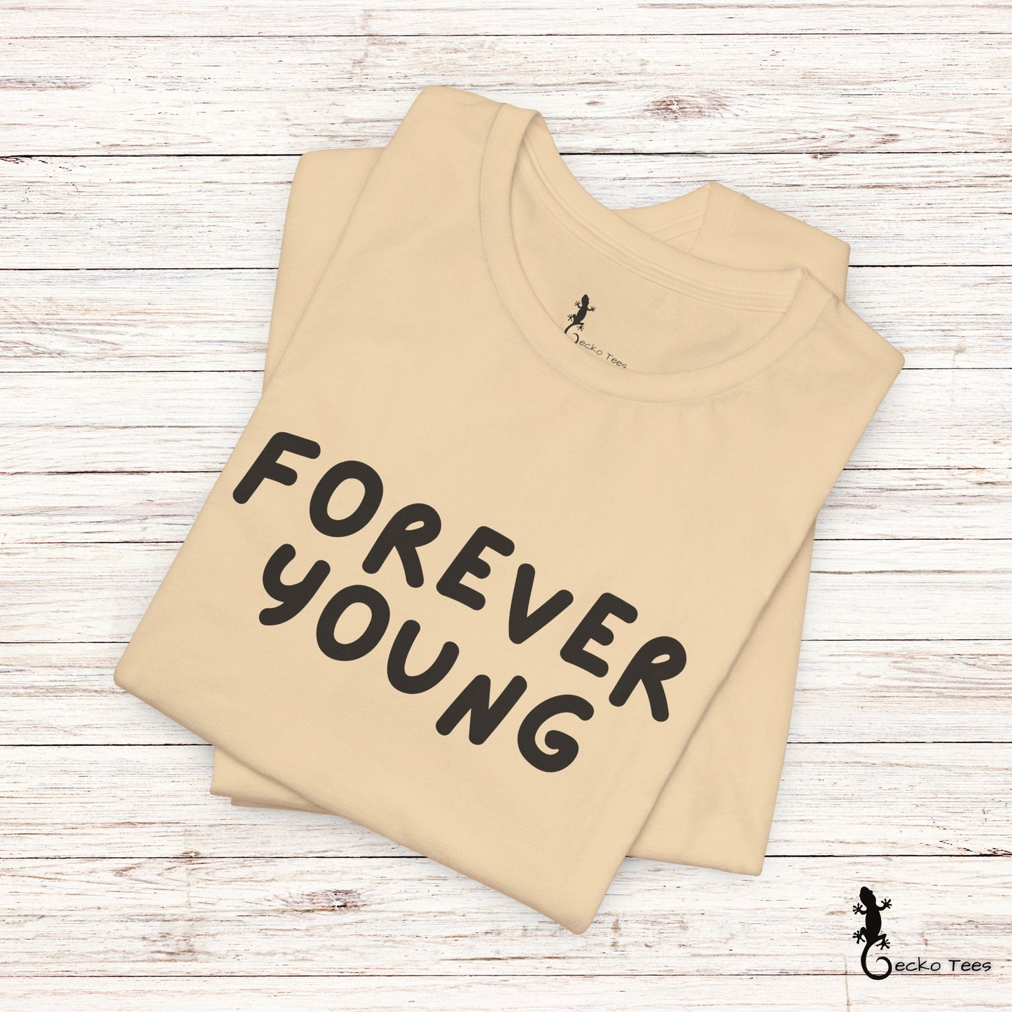 Forever Young - Short Sleeve Tee
