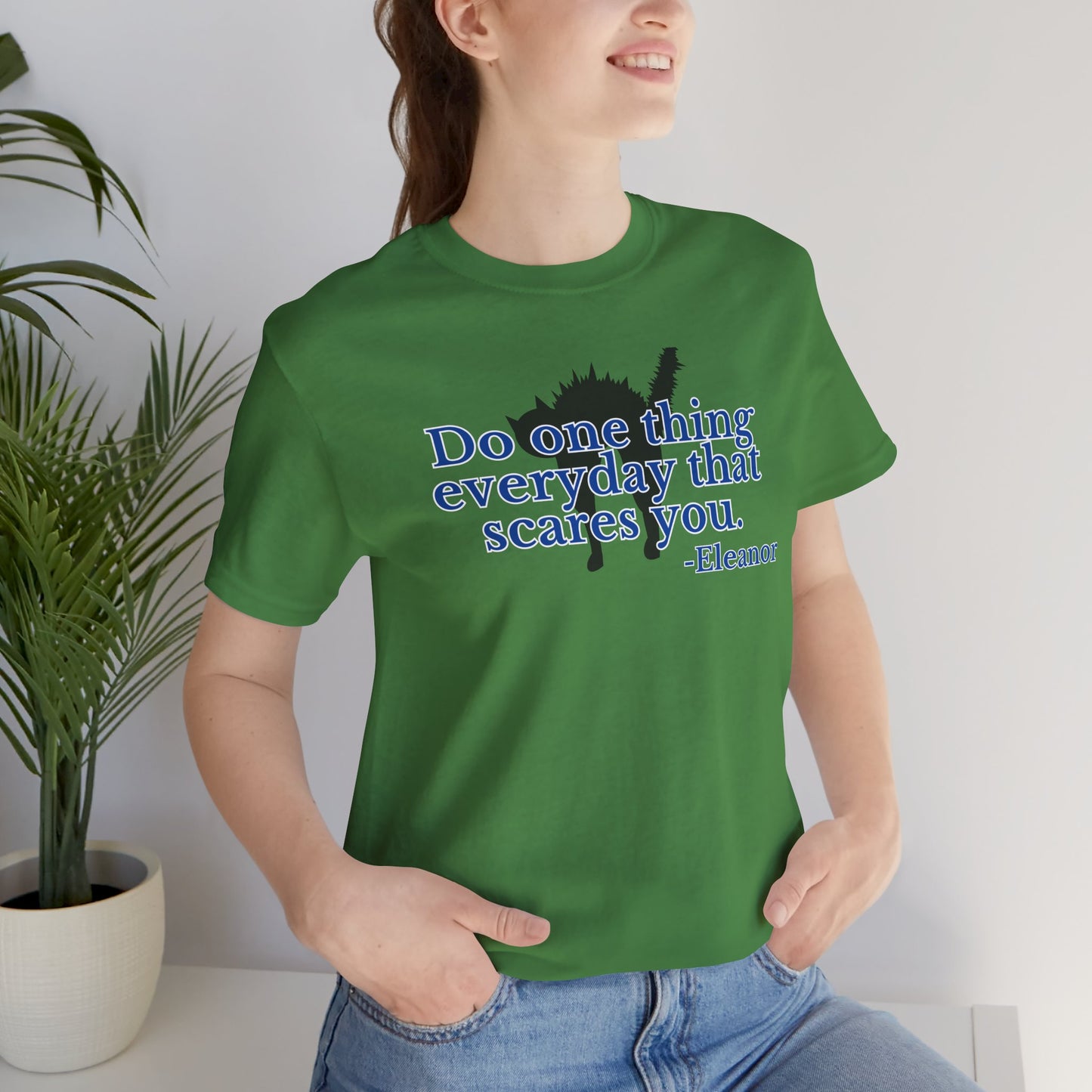 One Thing That Scares You - Short Sleeve Tee