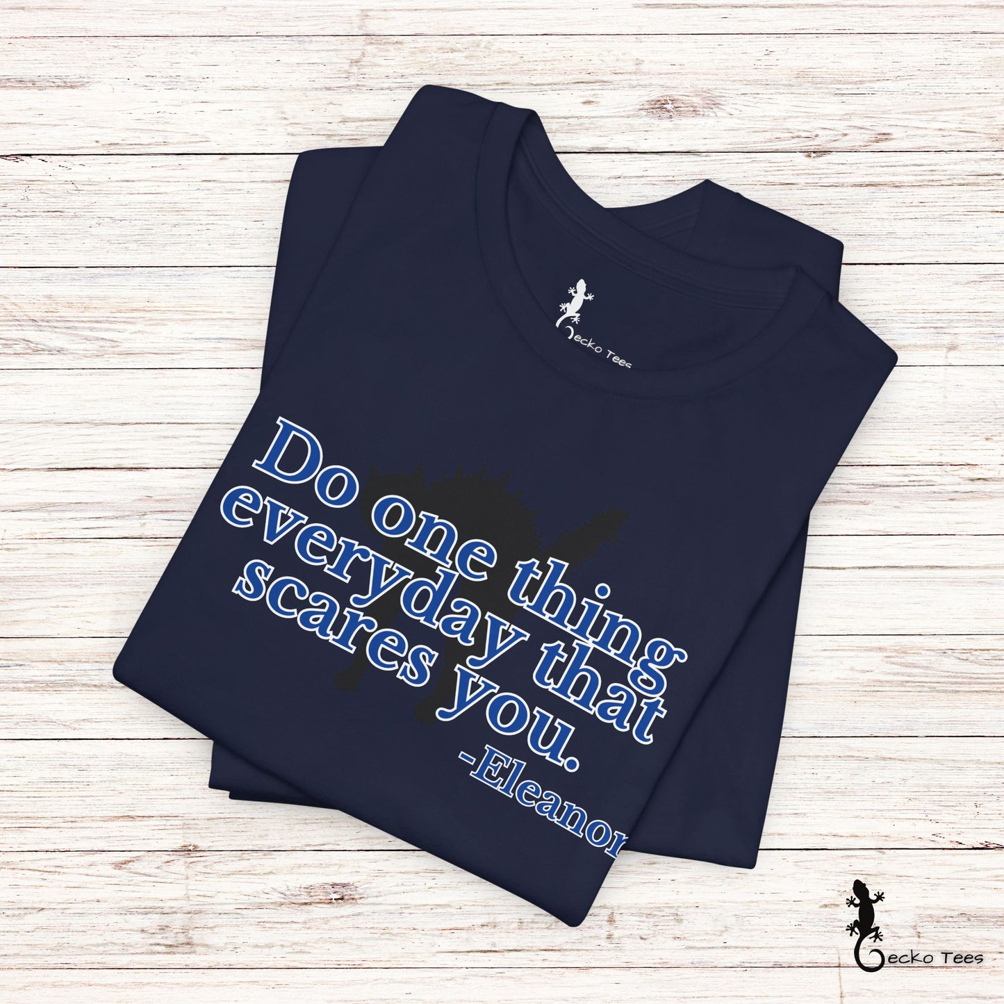 One Thing That Scares You - Short Sleeve Tee