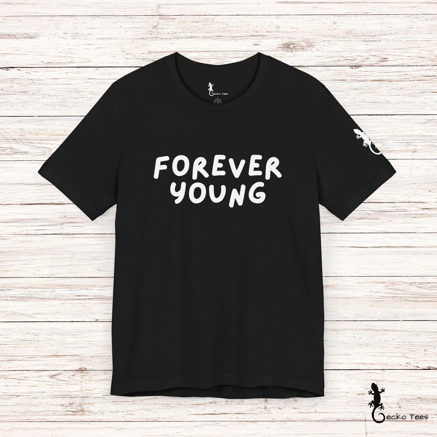 Forever Young - Short Sleeve Tee
