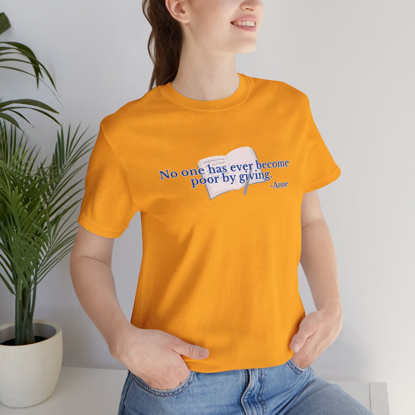 No One Becomes Poor By Giving - Short Sleeve Tee