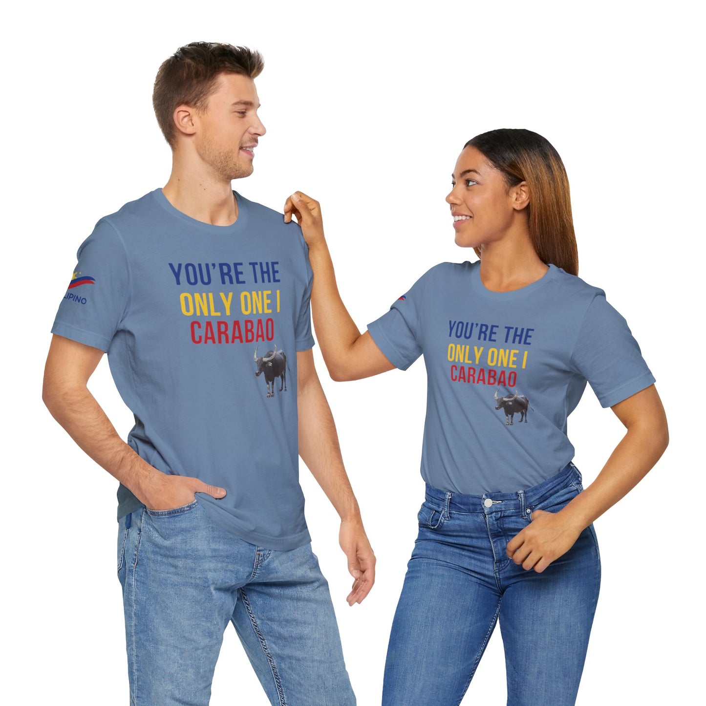 You're The Only One I Carabao - Short Sleeve Tee