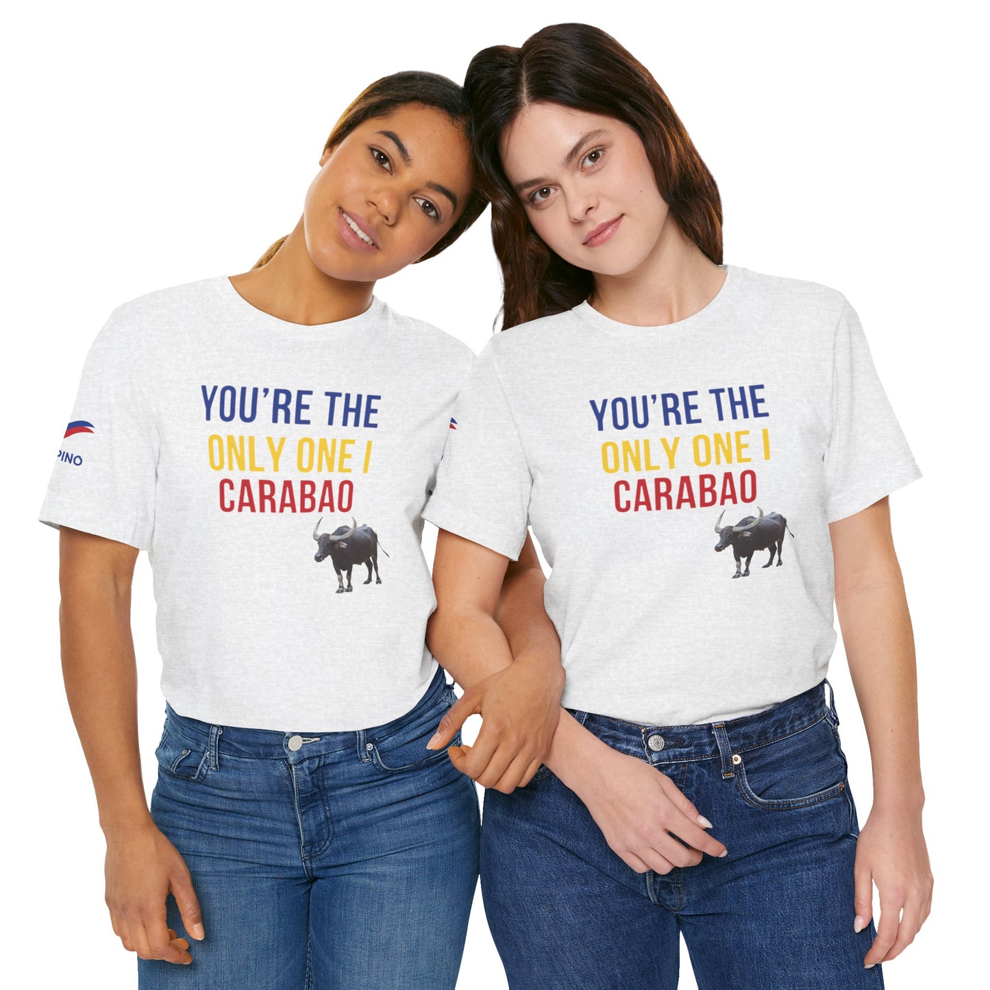 You're The Only One I Carabao - Short Sleeve Tee