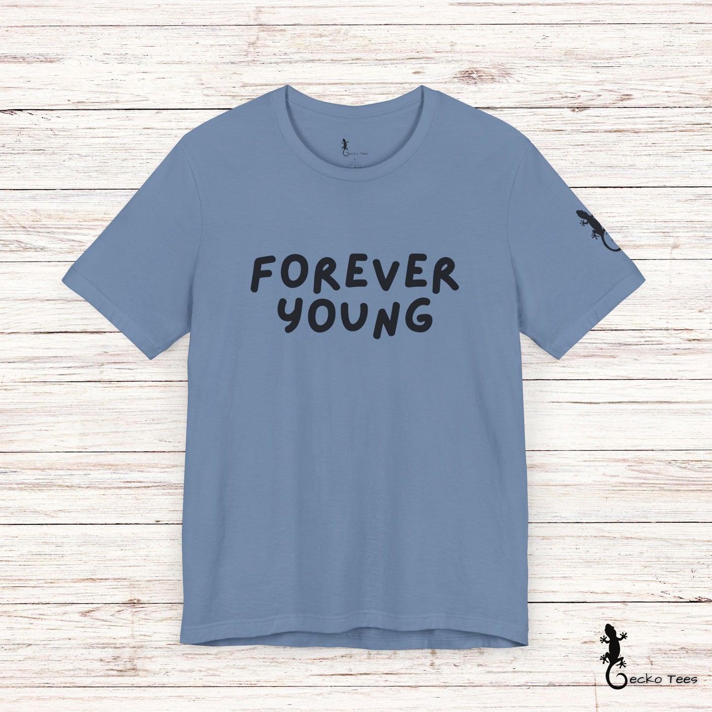 Forever Young - Short Sleeve Tee