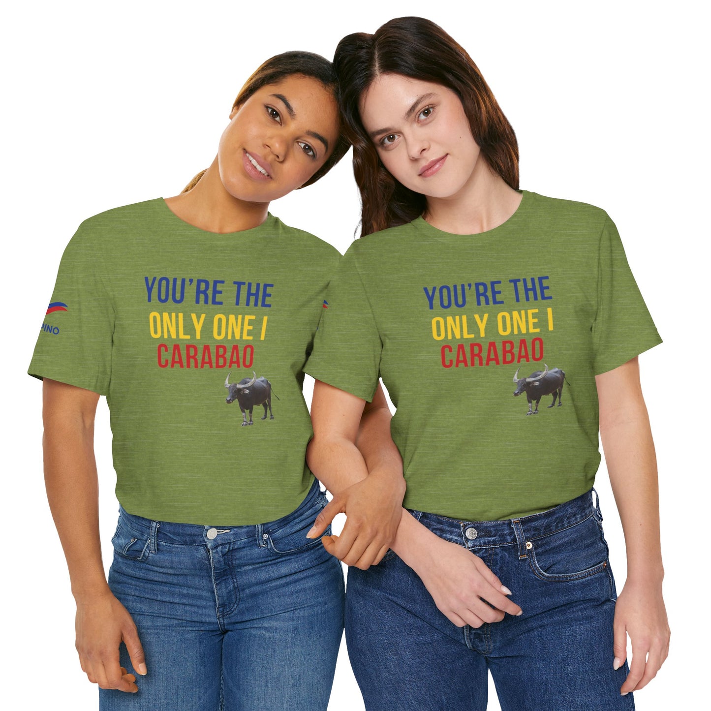 You're The Only One I Carabao - Short Sleeve Tee