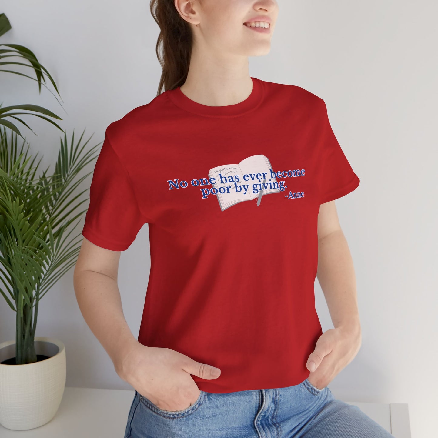 No One Becomes Poor By Giving - Short Sleeve Tee