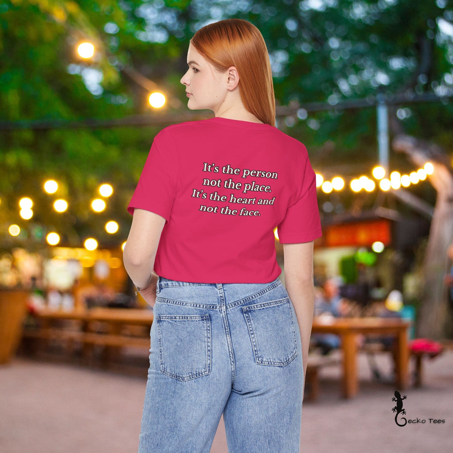 The Person not the Place - Short Sleeve Tee