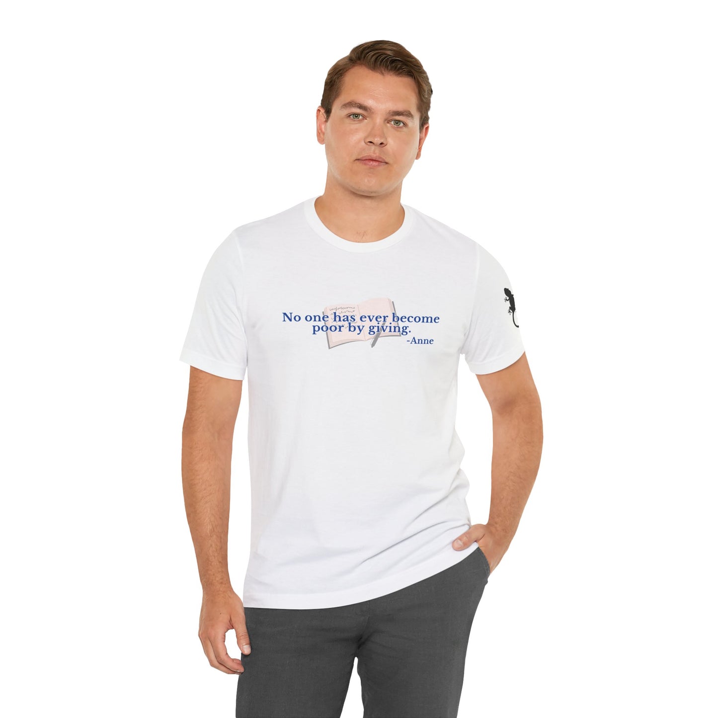 No One Becomes Poor By Giving - Short Sleeve Tee