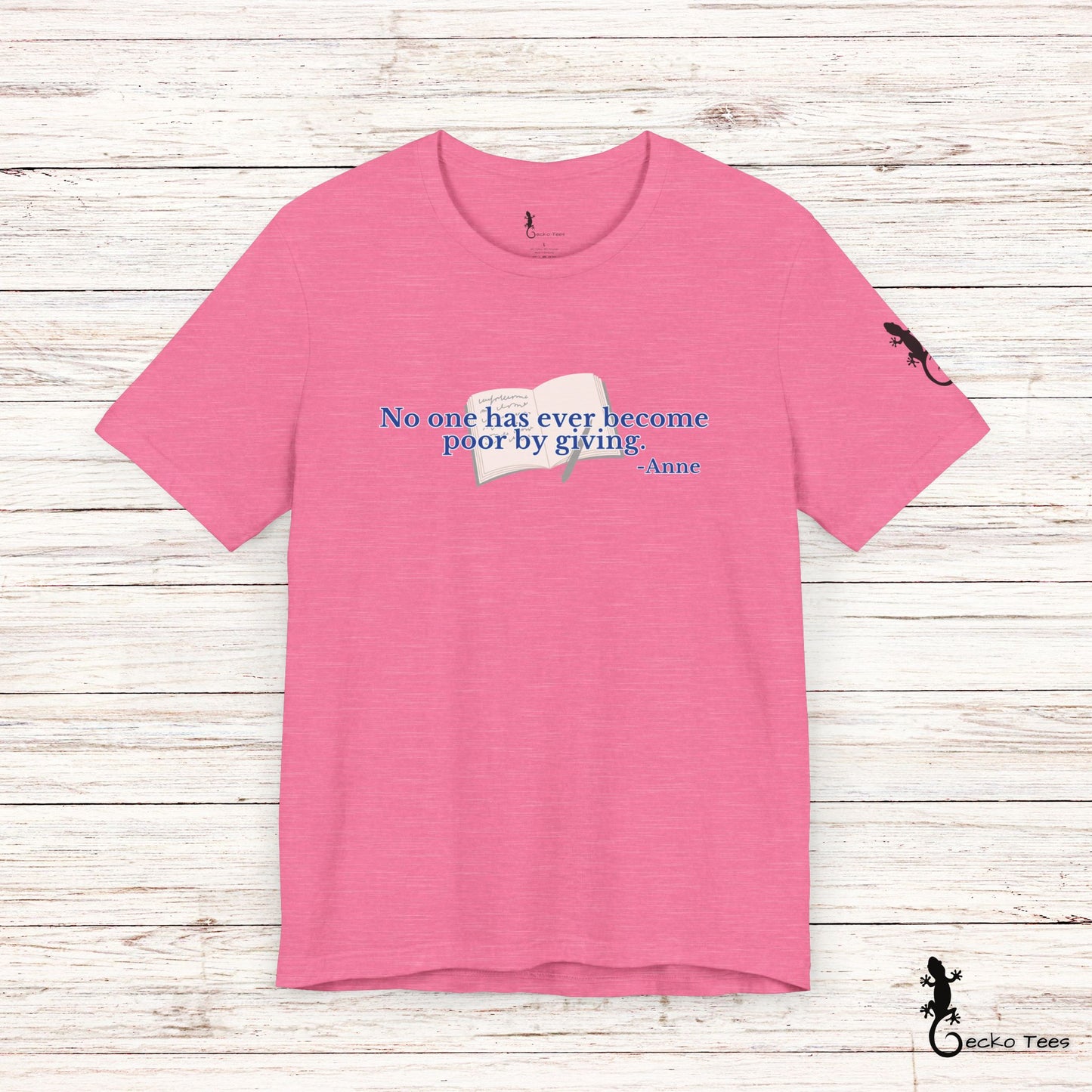 No One Becomes Poor By Giving - Short Sleeve Tee