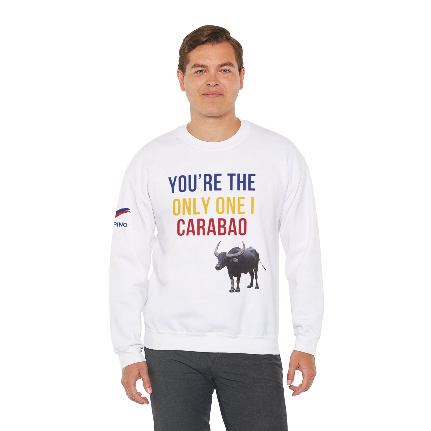 You're The Only One I Carabao - Crewneck Sweatshirt