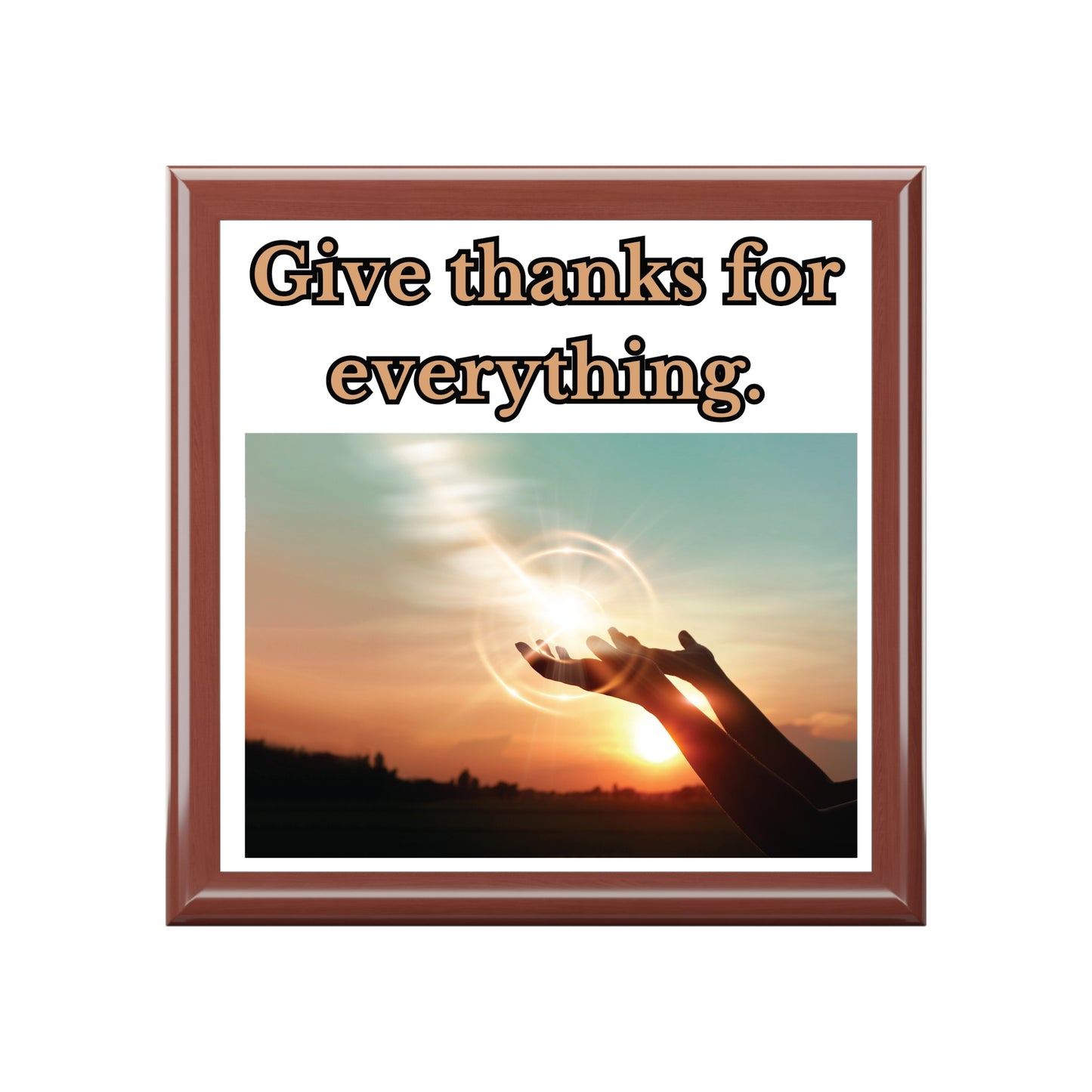 Give Thanks for Everything - Jewelry Box