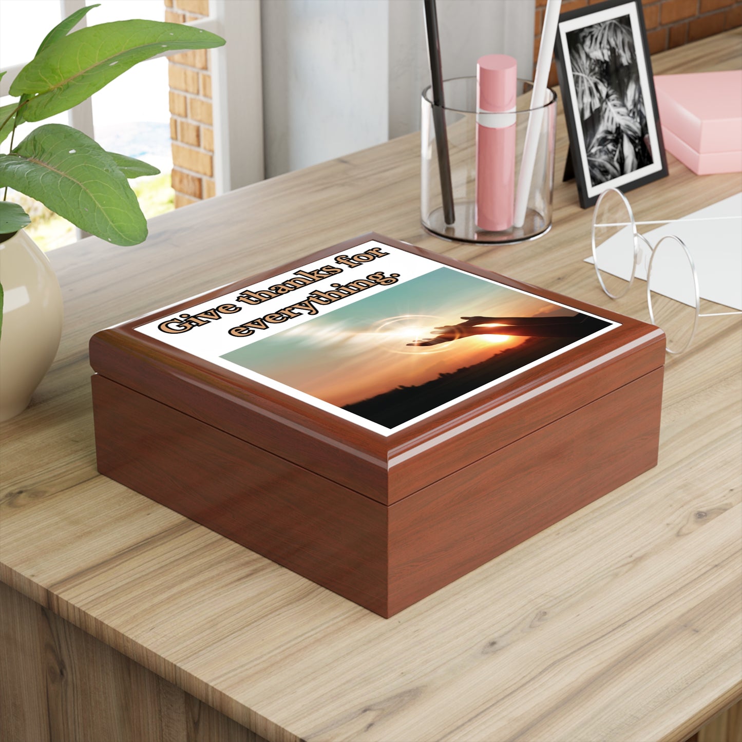 Give Thanks for Everything - Jewelry Box