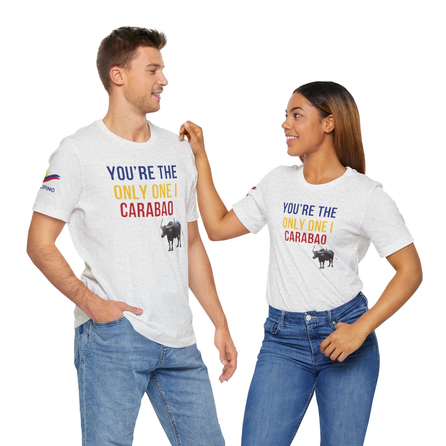 You're The Only One I Carabao - Short Sleeve Tee